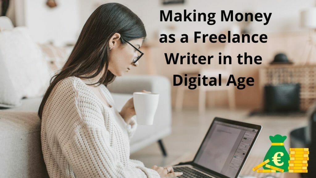 Making Money as a Freelance Writer