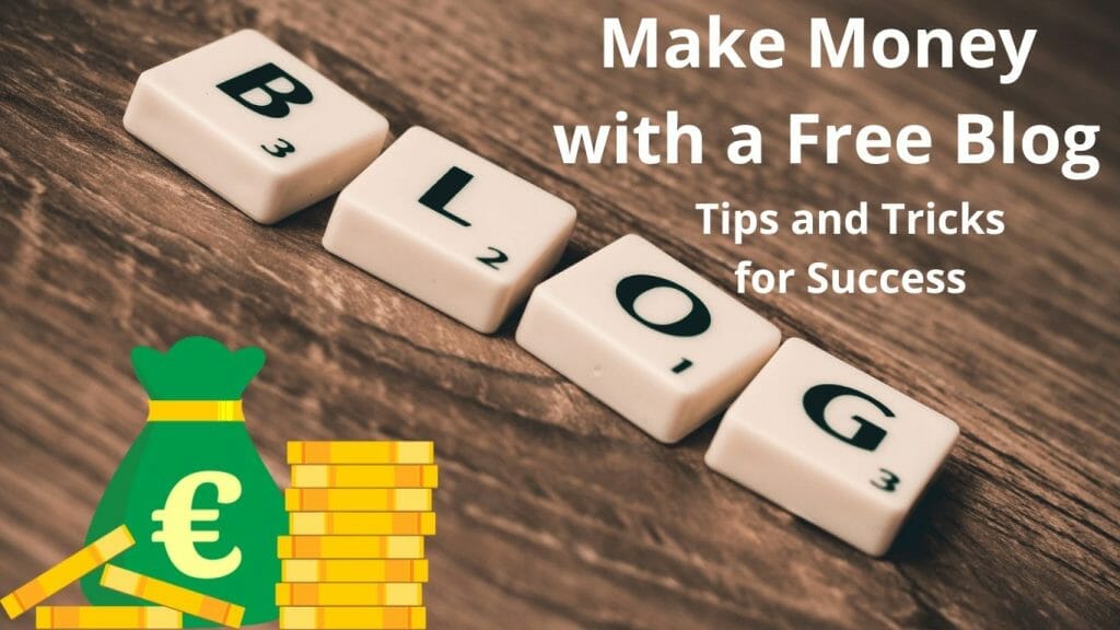 make money with a free blog